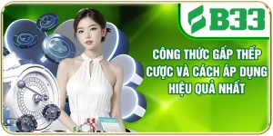 Công Thức Gấp Thếp Cược Và Cách Áp Dụng Hiệu Quả Nhất