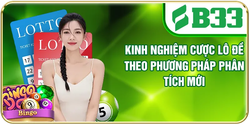 Kinh Nghiệm Cược Lô Đề Theo Phương Pháp Phân Tích Mới
