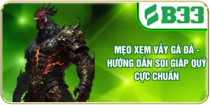 Mẹo Xem Vảy Gà Đá - Hướng Dẫn Soi Giáp Quý Cực Chuẩn