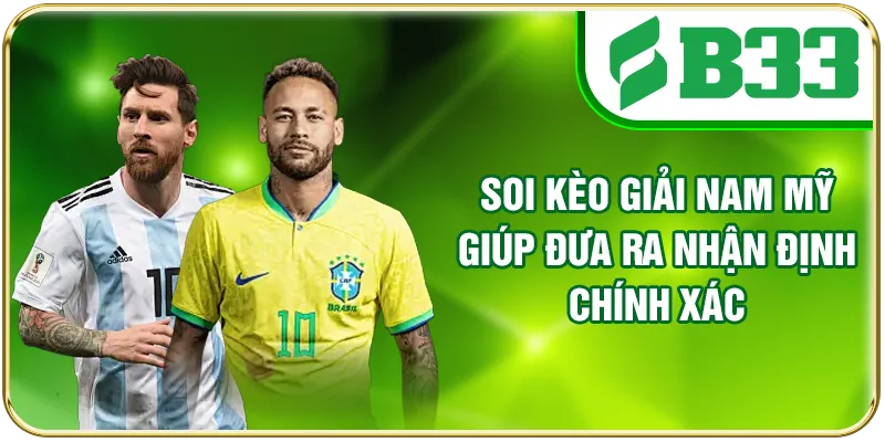 Soi kèo giải Nam Mỹ giúp đưa ra nhận định chính xác